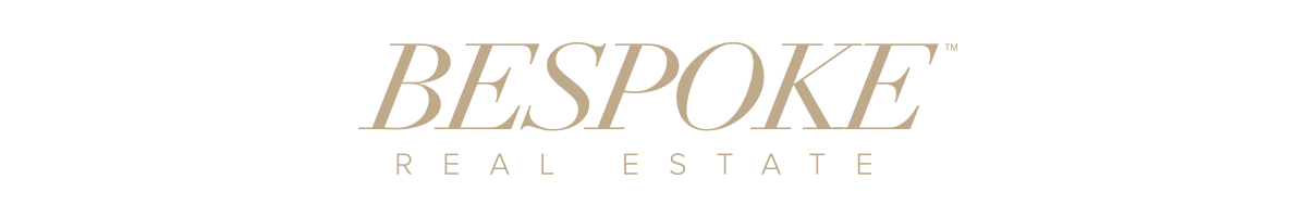 Bespoke Real Estate | Tailored for $10M+. Tailored for You.